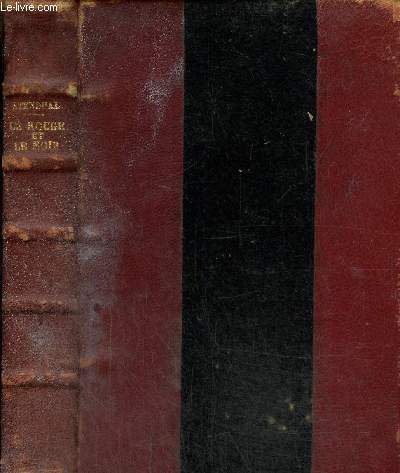 Le Rouge et le Noir, tomes I et II (un seul volume)