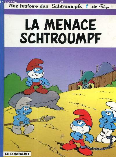 Les Schtroumpf, tome 20 : La menace Schtroumpf