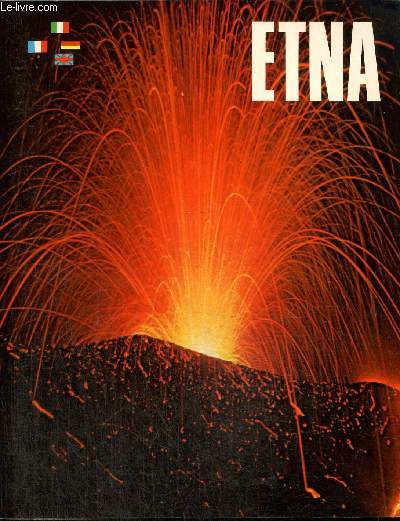 La lave dell'Etna : dal cratere alle gole dell'Alcantara