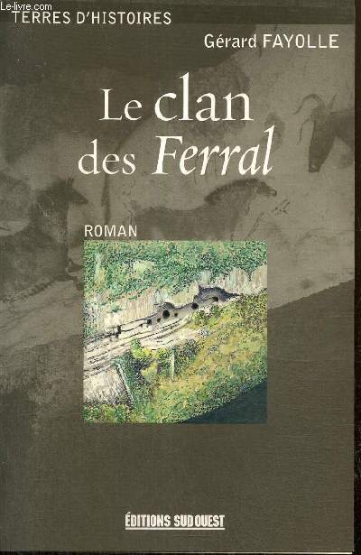 Le clan des Ferral - Un conte du Prigord (Collection 