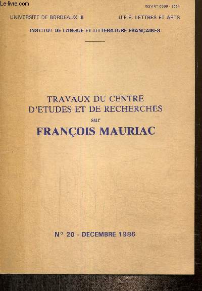 Travaux du Centre d'Etudes et de Recherches sur François Mauriac, n°20 (décembre 1986 : Les écrits spirituels de Mauriac