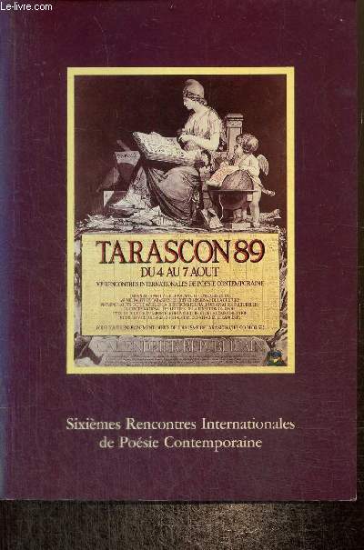 Festival de Tarascon - VIe rencontre internationales de posie contemporaine, 4-7 aot 1989
