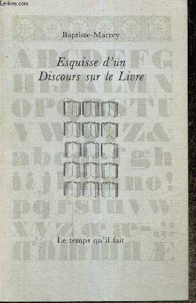 Esquisse d'un Discours sur le Livre