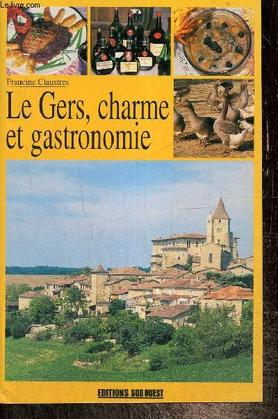 Le Gers, charme et gastronomie