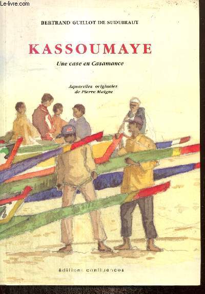 Kassoumaye - Une case en Casamance