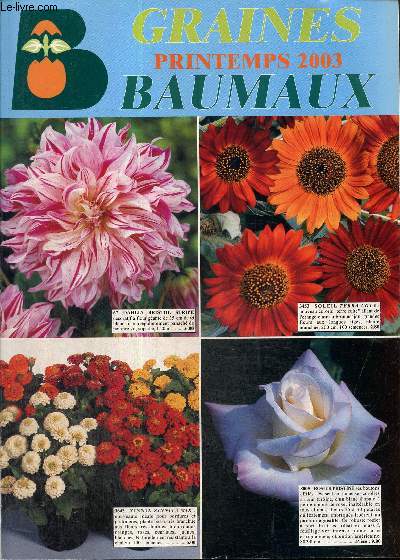Lot de 2 catalogues : Graines Baumaux Printemps 2003 et Boumotte jeunes plants printemps 2003