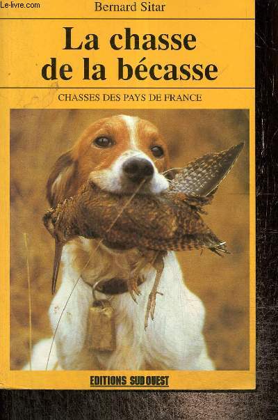 La chasse de la bcasse (Collection 