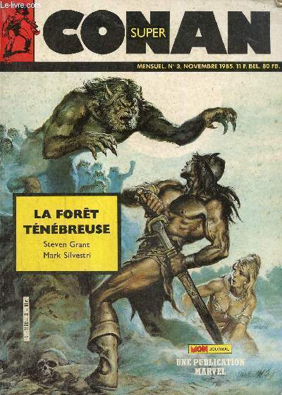 Super Conan, n3 (novembre 1985) : La Fort Tnbreuse / Le sang du Satyre