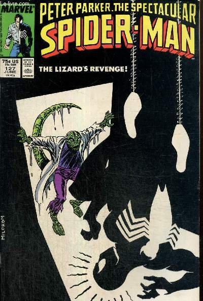 Peter Parker, the Spectacular Spiderman, volume 1, n127 (juillet 1987) : The Lizard's Revenge !
