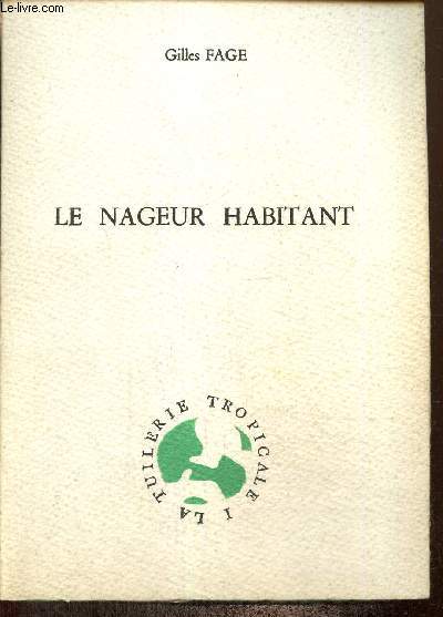 Le nageur habitant