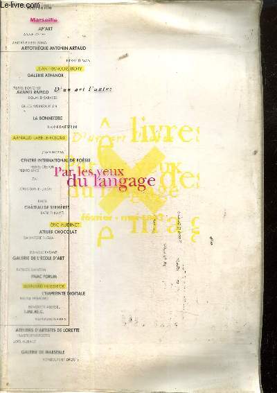 Marseille - D'un art l'autre - Par les yeux du langage (fvrier-mars-avril-mai 1993)