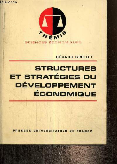 Structures et stratgies du dveloppement conomique (Collection 