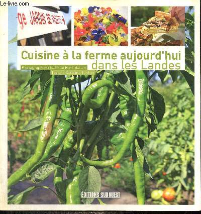 Cuisine  la ferme aujourd'hui dans les Landes