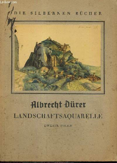 Albrecht Drer - Landschaftsaquarelle, zweite folge