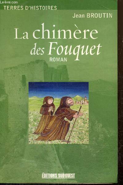 La chimre des Fouquet (Collection 