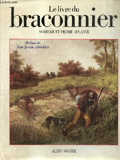 Le livre du braconnier