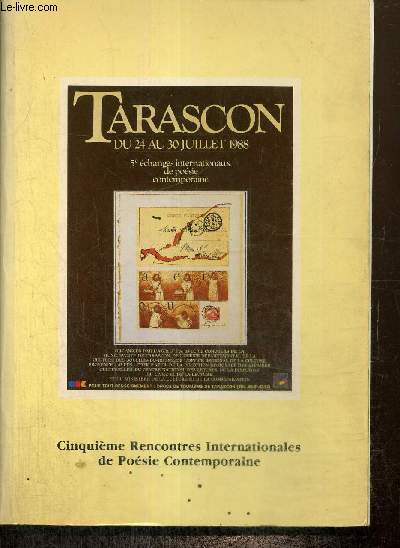 Festival de Tarascon : Ve rencontres internationales de posie contemporaine 24-30 juillet 1988