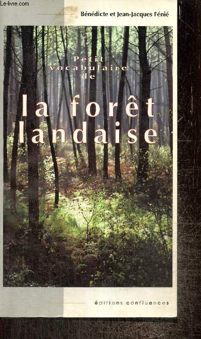 Petit vocabulaire de la fort landaise
