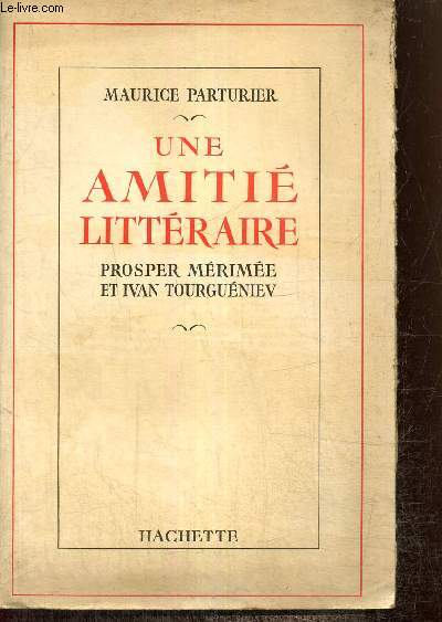 Une amiti littraire - Prosper Mrime et Ivan Tourgueniev