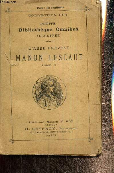 Manon Lescaut, tome II (Collection Roy n6 - Petite Bibliothque Omnibus illustre)