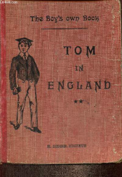 Tim In England - The boy's own book (Classes de deuxime anne)