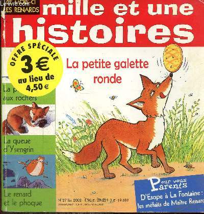 Mille et une histoires, n°27 (février 2002) - Les Renards - La queue d'Ysengrin / Le renard et le phoque / La petite galette ronde / La pêche aux roches / Un sacré embobineur /...