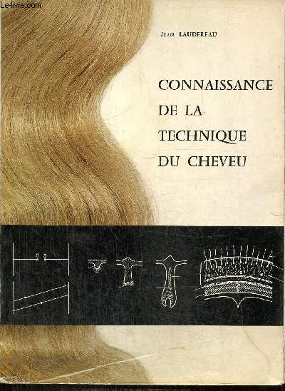 Connaissance de la technique du cheveu