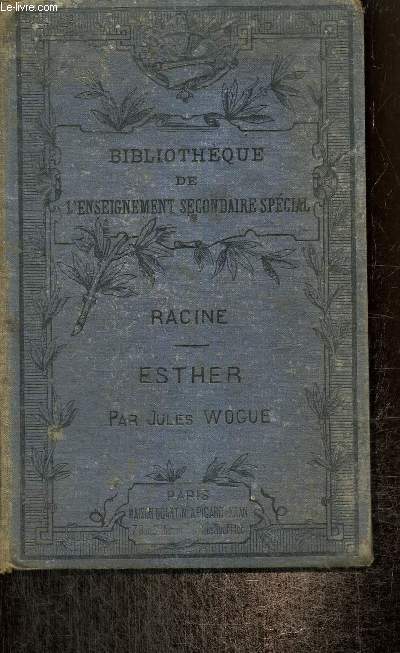 Racine - Esther (Bibliothque de l'enseignement secondaire spcial - Troisime anne)