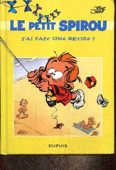 Le Petit Spirou : J'ai fait une btise ?