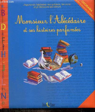 Monsieur l'Abcdaire et ses histoires parfumes
