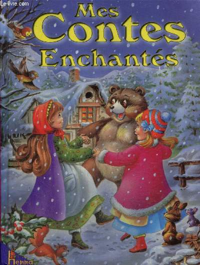 Mes Contes enchants, tome II : Rose-Rouge et Neige-Blanche / Les petits lutins / Aladin / Le brave petit tailleur / Ali Baba et les 40 voleurs / Le petit soldat de plomb / Madame Neige /...