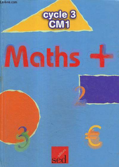 Maths +, Cycle 3, CM1