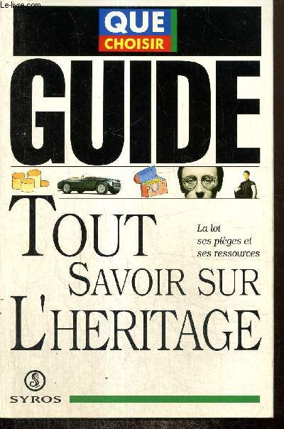 Guide : Tout savoir sur l'hritage (Collection 