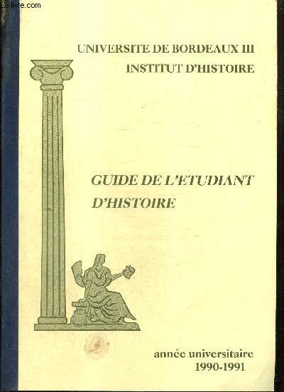 Guide de l'tudiant d'Histoire, anne universitaire 1990-1991