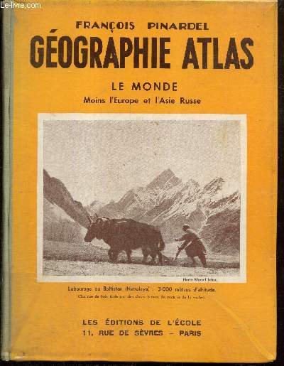 Gographie Atlas - Le Monde, moins l'Europe et l'Asie Russe