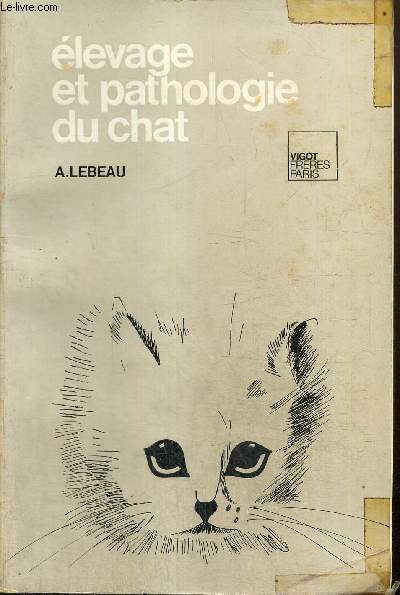 Elevage et pathologie du chat