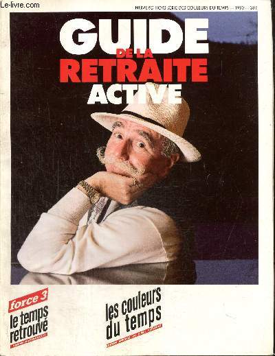 Guide de la retraite active, numro hors-srie des Couleurs du Temps