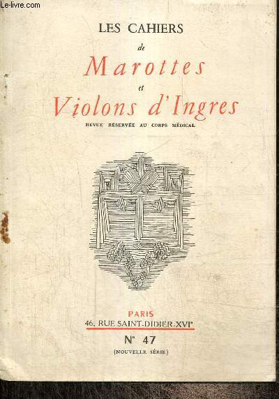 Les cahiers de Marottes et Violons d'Ingres, n47 : 