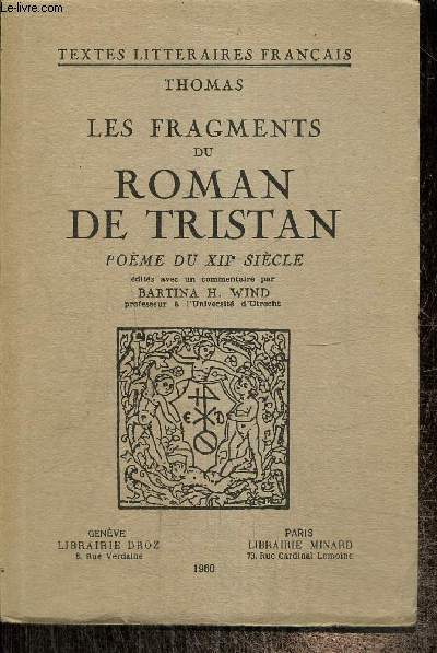 Les fragments du Roman de Tristan - Pome du XIIe sicle (Collection 