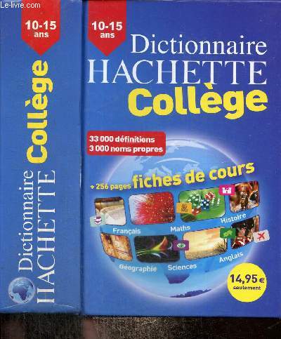 Dictionnaire Hachette Collge, 10-15 ans
