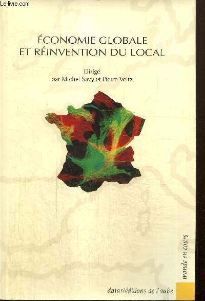 Economie globale et rinvention du local (Collection 