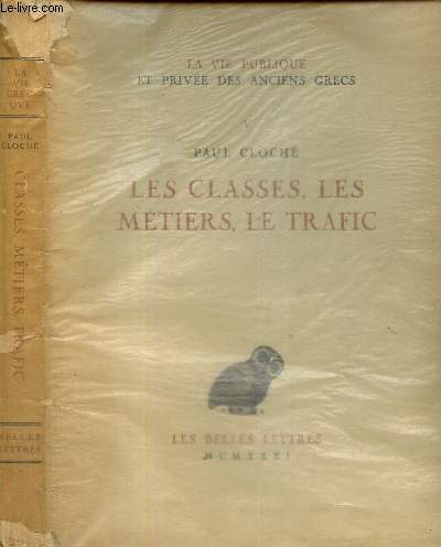 La vie publique et prives des anciens Grecs, tome V : Les classes, les mtiers, le trafic