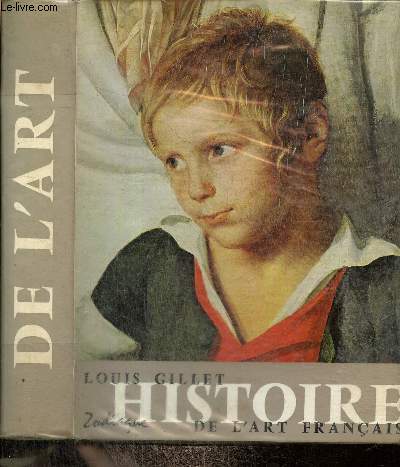 Histoire de l'art franais, tome II : De Vouet  Monet