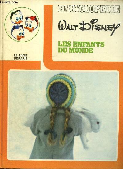 Encyclopdie Walt Disney - Les enfants du monde