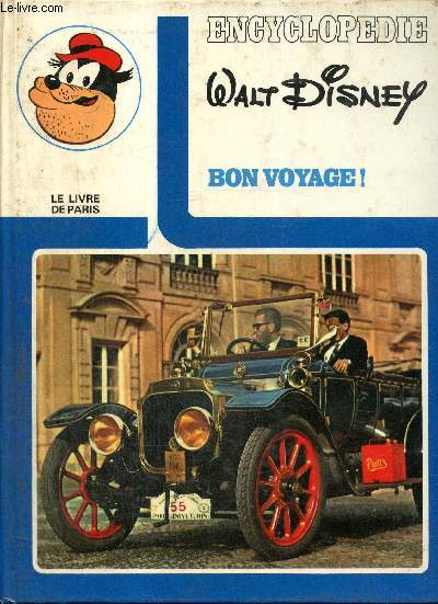 Encyclopdie Walt Disney - Bon voyage !