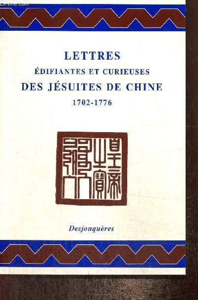 Letters difiantes et curieuses des Jsuites de Chine, 1702-1776