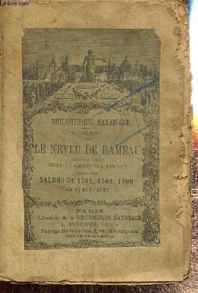 Le neveu de Rameau, prcd d'une tude sur Goethe sur Diderot, suivi des Salons de 1761, 1766, 1769