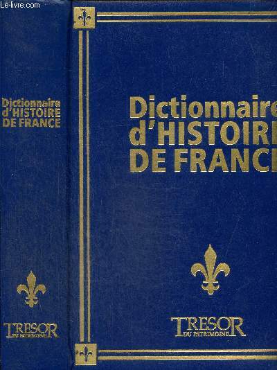 Dictionnaire d'Histoire de France