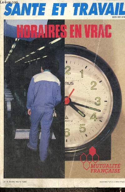 Sant et travail, n5 (fvrier/mars 1993) - Une loi au peigne fin (Dominique Dufumier) / La surveillance mdicale des travailleurs prcaires (Henri Forest) / Dossier : Horaires en vrac / Le corps au travail (Yvon Queinnec) /...