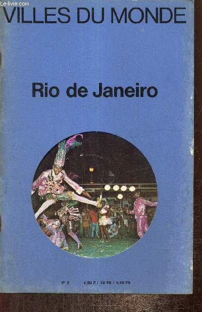 Villes du Monde, n2 (2e trimestre 1969) - Rio de Janeiro -